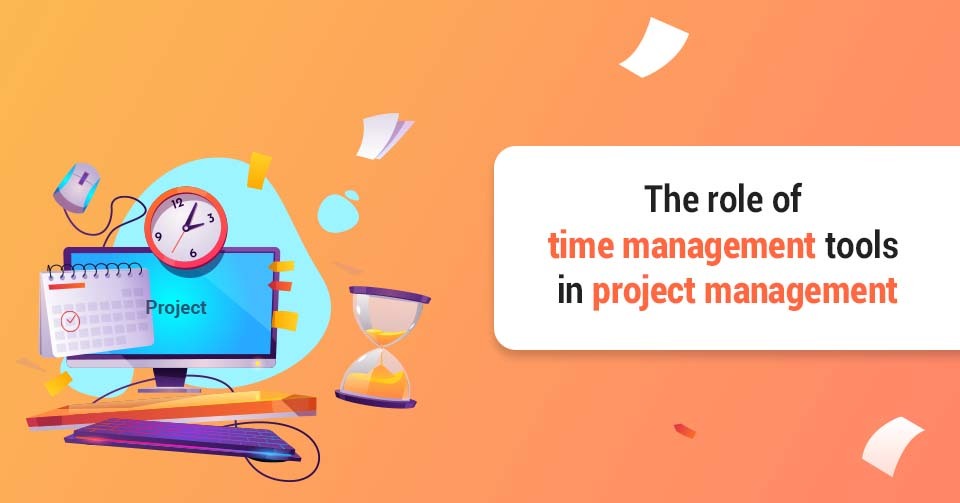 Role of Time Management Tools